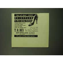 1949 T.O. Dey Shoe craftsman Ad - Out-of-date shoes re-styled to spring