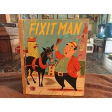 Old Vintage Treasure Books The Fix It Man Very/Good+ 4.5 Or Better Shape 1952