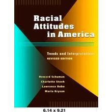 Racial Attitudes In America - Trends Interpretations Rev Ed