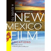 A Guide to New Mexico Film Locations
