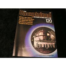 The Unexplained Volume 120