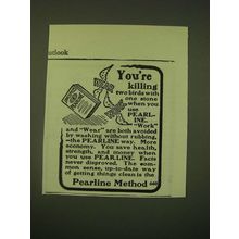 1902 Pearline Soap Ad - You're killing two birds with one stone when you use