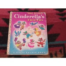 Old Little Golden Book Walt Disney Cinderella's Friends (A) First Edition 1950