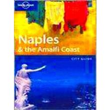 Lonely Planet Naples The Amalfi Coast - Duncan Garwood