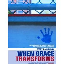 When Grace Transforms