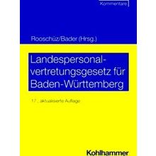 Landespersonalvertretungsgesetz Fur Baden-Wurttemberg - Johann Bader
