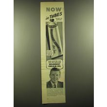 1947 Wildroot Cream-Oil Ad - Now in Tubes