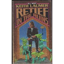 Retief in the Ruins, by Keith Laumer