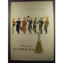 1953 D'Orsay Intoxication Perfume Ad - Someone lovely has just passed by