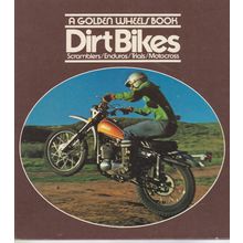 Dirt Bikes - Scrambles/Enduros/Trials/Motocross by Ray Hill. Ref: B2874