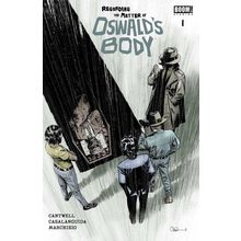 Regarding The Matter Of Oswald's Body: #1 2nd Print BOOM! STUDIOS