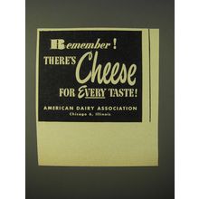 1948 American Dairy Association Ad - Remember! There's chesse for every taste