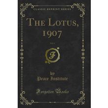 The Lotus, 1907, Vol. 6 (Classic Reprint)