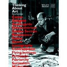 Thinking About Art The Aah Guide To A Le - Penny Huntsman