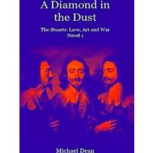 A Diamond In The Dust: The Stuarts
