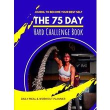 75 Day Hard Challenge Book