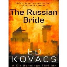 A Kit Bennings Thriller-The Russian Bride
