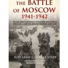 The Battle Of Moscow 1941-42 - Soviet General Staff