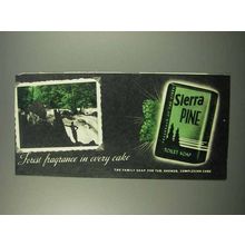1946 Sierra Pine Soap Ad - Forest Fragrance in Cake - River Rapids