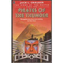 Pirates of the Thunder, by Jack L Chalker. The Rings of the Master 2