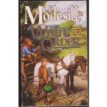 The White Order, by L E Modesitt. Saga of Recluce 8