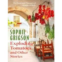 Exploding Tomatoes and Other Stories