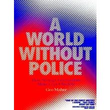 A World Without Police