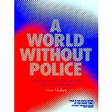A World Without Police