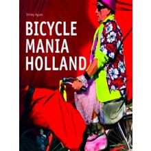 Bicycle Mania Holland - Shirley Agudo