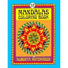 Mandalas Coloring Book No. 7: 32 New Unframed Round Mandala Designs