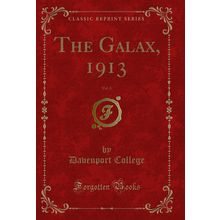 The Galax, 1913, Vol. 8 (Classic Reprint)