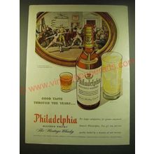 1949 Philadelphia Blended Whisky Ad - Good taste through the years