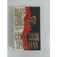 bless the child Cathy Cash spellman 1994 paperback novel fiction
