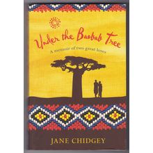Under The Baobab Tree by Jane Chidgey. Ref: B6153