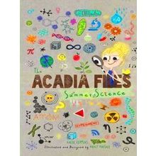 Acadia Science Series-The Acadia Files