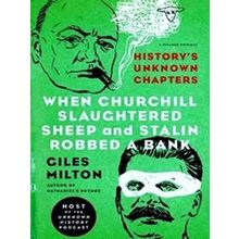 When Churchill Slaughtered Sheep And Stalin Robbed A Bank