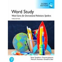Words Their Way: Words Sorts for Derivational Relations Spellers, 3rd Global Edi