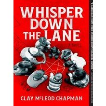 Whisper Down The Lane