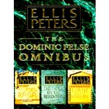 The Dominic Felse Omnibus by Ellis Peters
