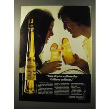 1972 Galliano Liquore Ad - May All Your Collinses Be