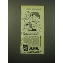 1948 Hormel Onion Soup Ad - When you use real creamery butter