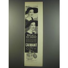 1956 Coty L'aimant Perfume Advertisement - Which girl is more beautiful?
