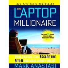 Laptop Millionaire - Mark Anastasi