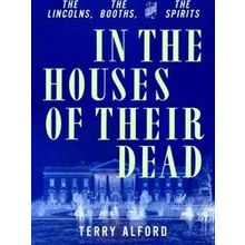 In The Houses Of Their Dead - Terry Alford