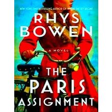 The Paris Assignment - Rhys Bowen