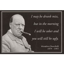 Winston Churchill I May Be Drunk Military Quote Rare Postcard