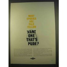 1963 Dow Epoxy Ad - Most Epoxies Are Pale Yellow