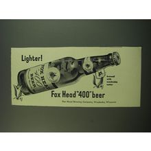 1949 Fox Head 400 Beer Ad - Lighter! Brewed with Waukesha water