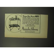 1952 Hammacher Schlemmer Hotable Imperial Ad - Keeps hot foods hot!