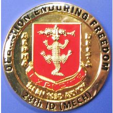 28th ID, Operation Enduring Freedom. Challenge Coin. 1.75". 61b.